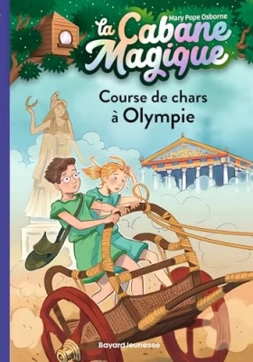 La cabane magique, Tome 11 - Course de chars à Olympie