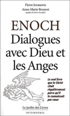 Enoch : Dialogues avec Dieu et les Anges