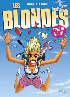 Les Blondes Tome 19 - Ca Plane Pour Moi !