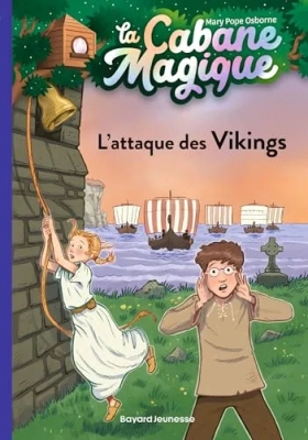 La cabane magique, Tome 10 - L'attaque des Vikings