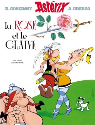 Astérix Tome 29 - La Rose Et Le Glaive