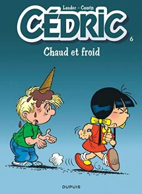 Cédric, tome 6 - Chaud et froid