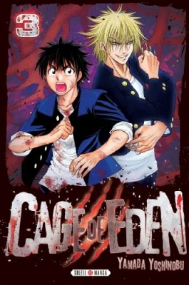 Cage of Eden - Tome 03
