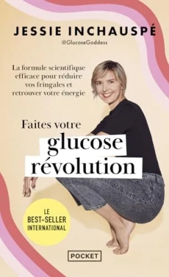 Faites votre glucose révolution - La formule scientifique efficace pour réduire vos fringales et retrouver votre énergie