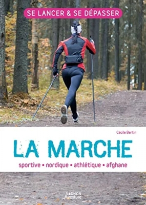 La marche - Sportive - athlétique - nordique - afghane