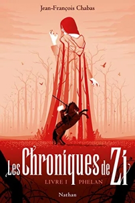 Les Chroniques de Zi, tome 1 : Phelan