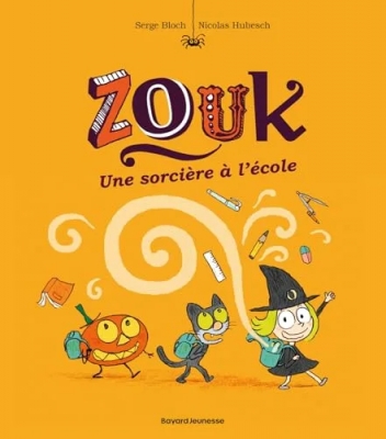 Zouk, Tome 03 - Une sorcière à l'école
