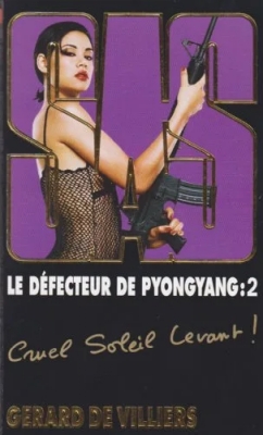 SAS, tome 169 : Le défecteur de Pyongyang, tome 2