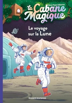 La cabane magique, Tome 07 - Le voyage sur la lune