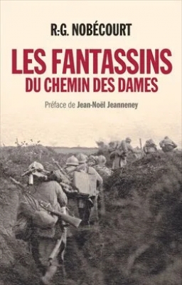 Les fantassins du Chemin des Dames