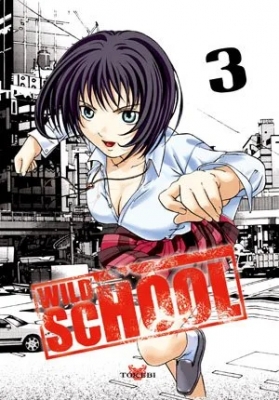Wild School, Tome 3