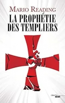 La prophétie des Templiers