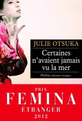 Certaines N'avaient Jamais Vu La Mer - Prix Femina Etranger 2012