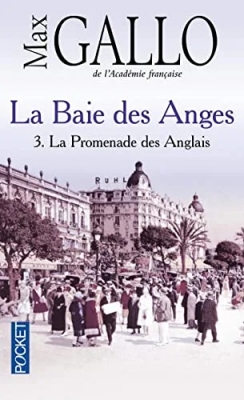 La Baie Des Anges Tome 3 - La Promenade Des Anglais