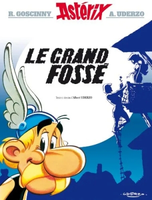 Astérix - Tome 25 - Le Grand Fossé