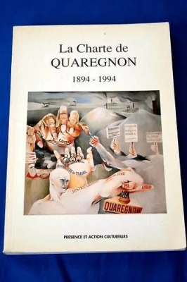 La Charte De Quaregnon 1894-1994