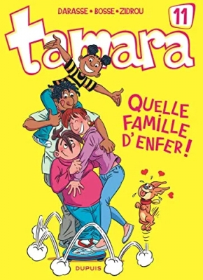 Tamara - Tome 11 - Quelle famille d'enfer !