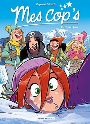 Mes Cop's - Tome 8 - Piste And Love