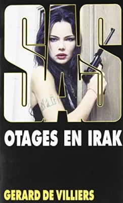 SAS, tome 157 : Otages En Irak