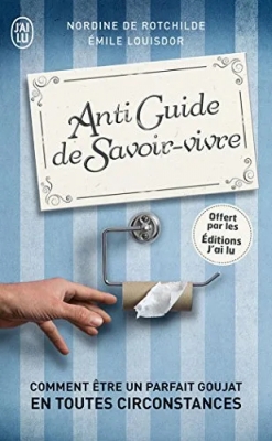 Anti guide de Savoir-Vivre