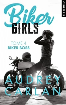 Biker Girls, tome 4 : Biker boss