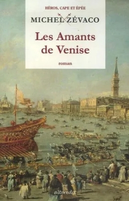Le Pont des Soupirs, tome 2 : Les Amants de Venise
