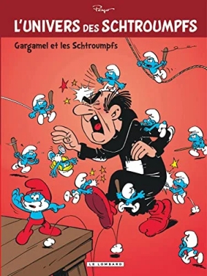 L'Univers des Schtroumpfs - Tome 1 - Gargamel et les Schtroumpfs