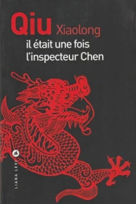 Une enquête de l'inspecteur Chen : Il était une fois l'inspecteur Chen