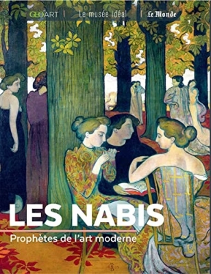 Les Nabis - Prophètes De L'art Moderne