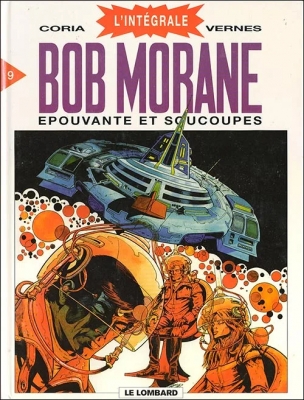 L'Intégrale Bob Morane, tome 9 - Epouvante et soucoupes