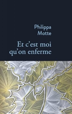 Et c'est moi qu'on enferme