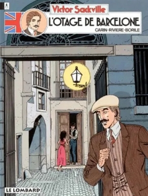 Victor sackville - L'Otage De Barcelone tome 6