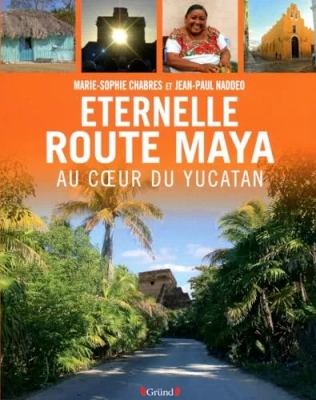 Eternelle route Maya - Au coeur du Yucatan