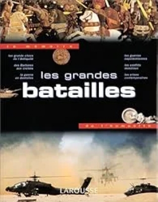 Les Grandes Batailles de l'humanité
