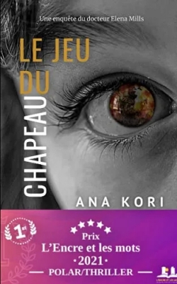 Le Jeu Du Chapeau - Une enquête du Dr Elena Mills