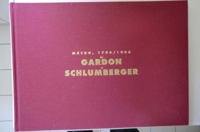 De Gardon à Schlumberger - Mâcon, 1796-1996