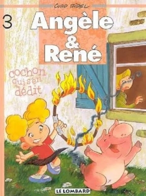Angèle et René - Cochon qui s'en dédit - Tome 3