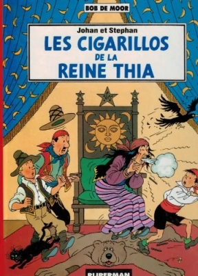 Les aventures de Johan et Stephan - Tome 4 -Les cigarillos de la reine Thia (E.O)