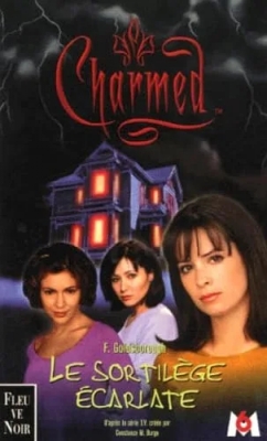 Charmed Tome 3 - Le sortilège écarlate