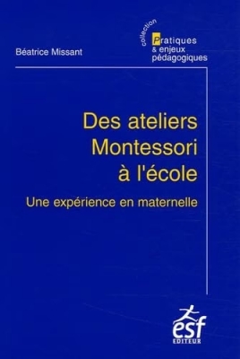 Ateliers montessori à l'école maternelle