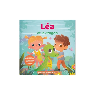 Mon livre, mon aventure : Léa et le dragon