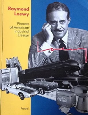 Raymond Loewy - Pioneer of American Industrial Design (Anglais)