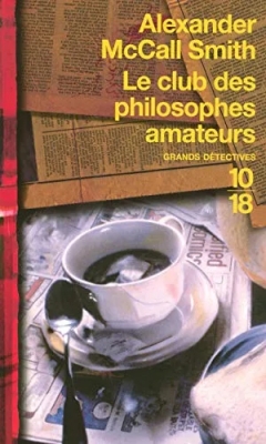 Le Club Des Philosophes Amateurs - Tome 1