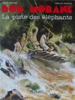 Bob Morane - La Piste Des Elephants tome 6