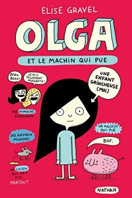 Olga Et Le Machin Qui Pue - Tome 2