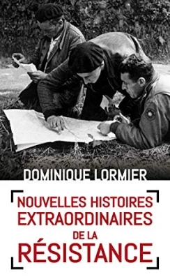 Nouvelles histoires extraordinaires de la résistance