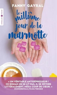 Le millième jour de la marmotte
