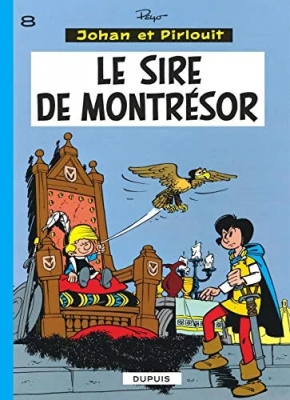 Johan et Pirlouit - Tome 8 - Le sire de Montrésor