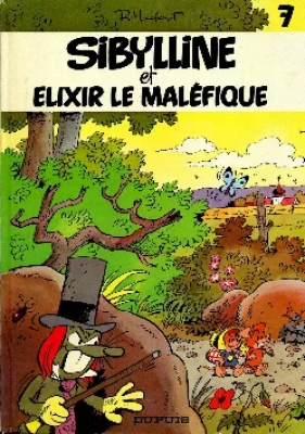 Sibylline - Tome 7 - Sibylline Et Élixir Le Maléfique