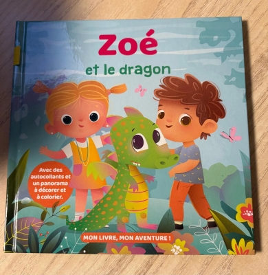 Mon livre, mon aventure : Zoé et le dragon